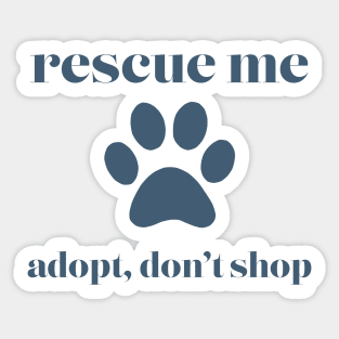 Rescue Me Blue Sticker